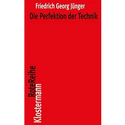 Abbildung von Die Perfektion der Technik (Klostermann RoteReihe, Band 32)