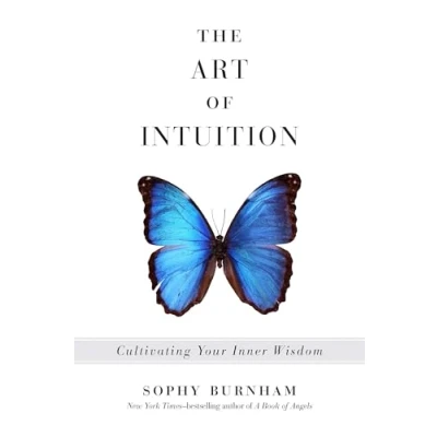 Abbildung von The Art of Intuition: Cultivating Your Inner Wisdom