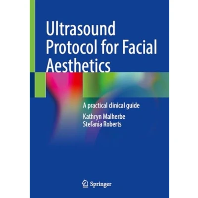 Abbildung von Ultrasound Protocol for Facial Aesthetics: A practical clinical guide