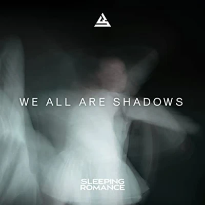 Abbildung von We All Are Shadows