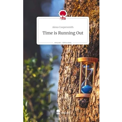 Abbildung von Time is Running Out. Life a Story story.one
