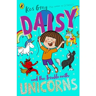 Abbildung von Daisy and the Trouble With Unicorns (A Story, 15)