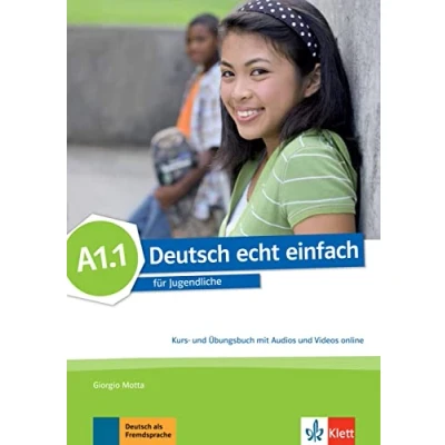 Abbildung von Deutsch echt einfach A1.1: für Jugendliche. Kurs und Übungsbuch mit Audios Videos (Deutsch einfach: Jugendliche)