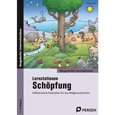 Abbildung von Lernstationen Schöpfung: Differenzierte Materialien für den Religionsunterricht (1. bis 4. Klasse) (Bergedorfer GS)