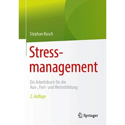 Abbildung von Stressmanagement: Ein Arbeitsbuch für die Aus , Fort und Weiterbildung