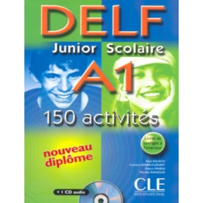 Abbildung von DELF A1 junior scolaire : 150 activités (1CD audio): et activites Livre &amp;