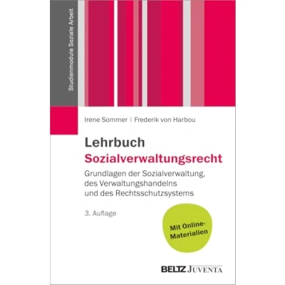 Abbildung von Lehrbuch Sozialverwaltungsrecht: Grundlagen der Sozialverwaltung, des Verwaltungshandelns und Rechtsschutzsystems. Mit Online Materialien (Studienmodule Soziale Arbeit)
