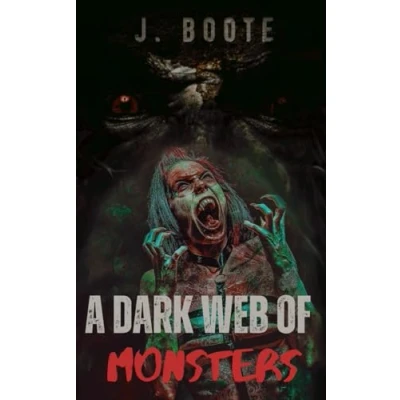 Abbildung von A Dark Web of Monsters (The series., Band 4)
