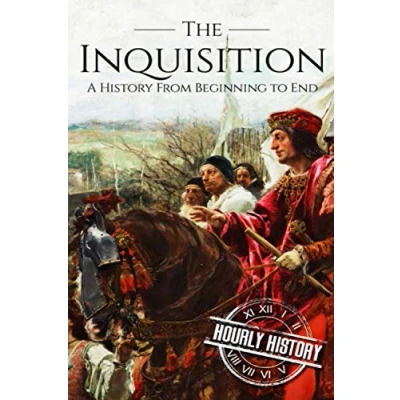 Abbildung von The Inquisition: A History From Beginning to End (Medieval History)