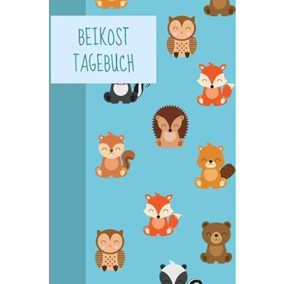 Abbildung von Beikost Tagebuch: Breifrei, Baby Led Weaning, Babybrei, Fingerfood, Essgewohnheiten von Babys und Kleinkindern dokumentieren (auch als Allergie oder Neurodermitis Tagebuch)
