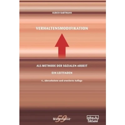 Abbildung von Verhaltensmodifikation als Methode der Sozialen Arbeit: Ein Leitfaden (Materialien)