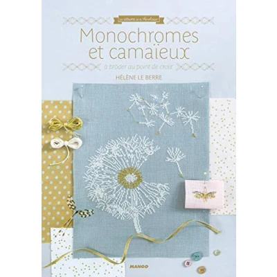 Abbildung von Monochromes et camaïeux: A broder au point de croix