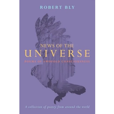 Abbildung von News of the Universe: Poems Twofold Consciousness
