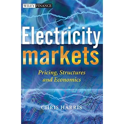 Abbildung von Electricity Markets: Pricing, Structures And Economics (Wiley Finance)