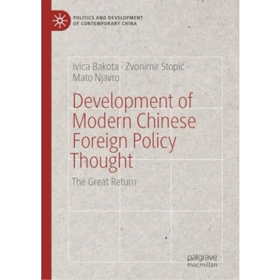 Abbildung von Development of Modern Chinese Foreign Policy Thought: The Great Return (Politics and Contemporary China)
