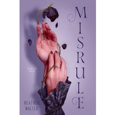Abbildung von Misrule: Book Two of the Malice Duology