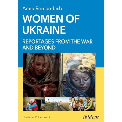 Abbildung von Women of Ukraine: Reportages from the War and Beyond: DE (Ukrainian Voices)
