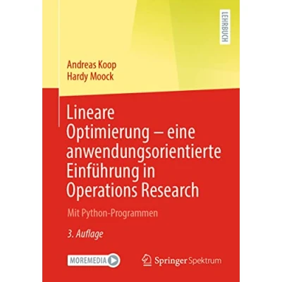 Abbildung von Lineare Optimierung eine anwendungsorientierte Einführung in Operations Research
