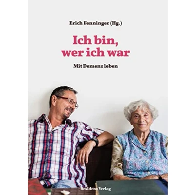 Abbildung von ich bin, wer war: Mit Demenz leben