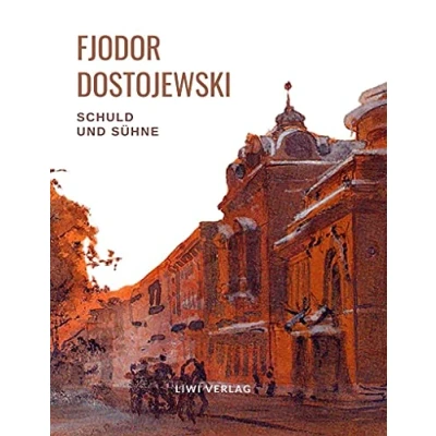 Abbildung von Fjodor Dostojewski: Schuld und Sühne. Vollständige Neuausgabe.: Ein Roman in sechs Teilen mit einem Nachwort.