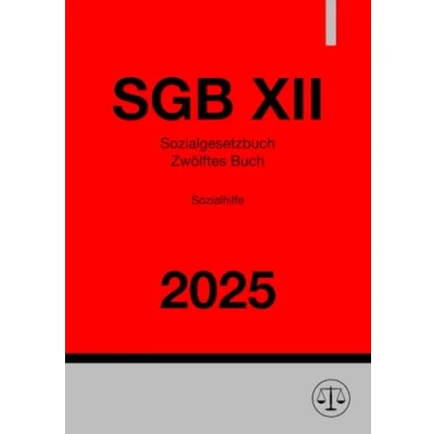 Abbildung von Sozialgesetzbuch Zwölftes Buch Sozialhilfe SGB XII 2025: DE