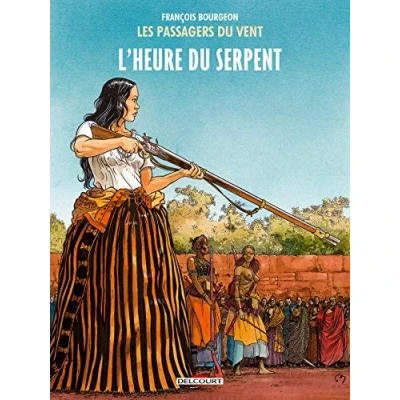Abbildung von Les Passagers du vent, Tome 4 : L&#039;Heure Serpent