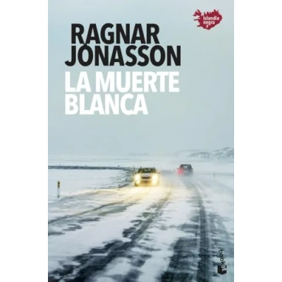 Abbildung von La muerte blanca: Serie Islandia Negra 2 (Crimen y misterio, Band 2)