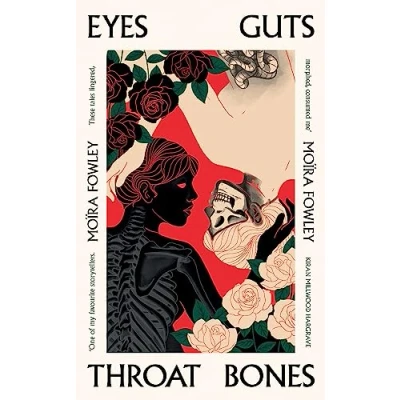 Abbildung von Eyes Guts Throat Bones: Featuring the Irish Book Awards Short Story of Year 2023