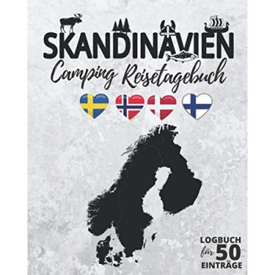 Abbildung von Skandinavien Camping Reisetagebuch Logbuch Für 50 Einträge: die Reise durch Schweden, Norwegen, Dänemark &amp; Finnland