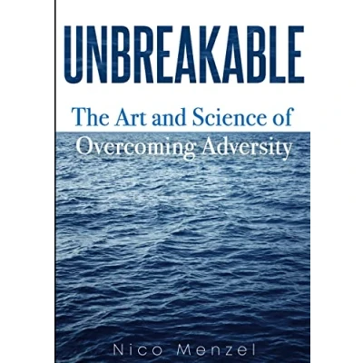 Abbildung von Unbreakable: The Art &amp; Science of Overcoming Adversity