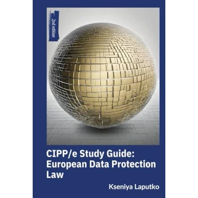 Abbildung von CIPP/e 2024 prep: European Data Protection Law