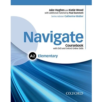 Abbildung von Navigate Elementary A2: Coursebook with Learner eBook Pack and Oxford Online Skills Program (2015)