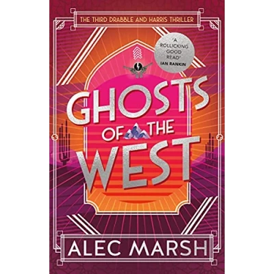 Abbildung von the Ghosts of West: Don&#039;t miss new action packed Drabble and Harris thriller! (Drabble Harris, 3)