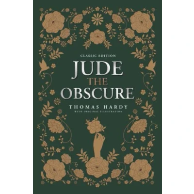 Abbildung von Jude The Obscure: by Thomas Hardy with Original Illustrations