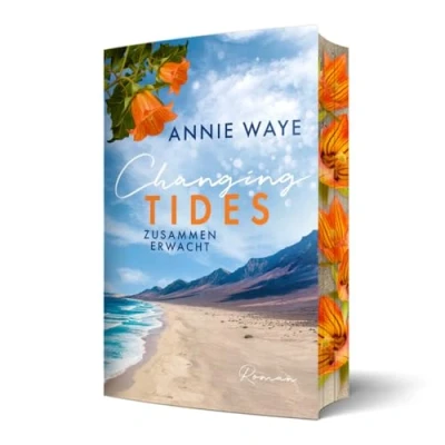 Abbildung von Changing Tides: Zusammen erwacht: sommerliche New Adult Romance auf Gran Canaria mit farbigem Buchschnitt (Seasons of Love)