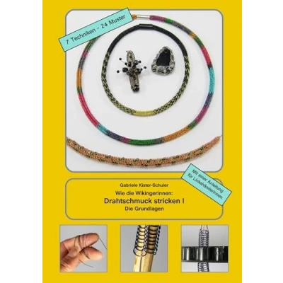 Abbildung von Wie Die Wikingerinnen: Drahtschmuck stricken I: Grundlagen