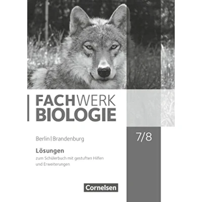 Abbildung von Fachwerk Biologie Berlin/Brandenburg 7./8. Schuljahr: Lösungen zum Schulbuch