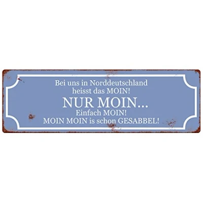 Abbildung von Interluxe Metallschild Schild Bei Uns in Norddeutschland Moin Deko Geschenk Familie Shabby Vintage Blechschild Willkommen Hallo Willkommensschild Gäste Besuch