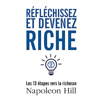 Abbildung von Réfléchissez et devenez riche: Les 13 étapes vers la richesse
