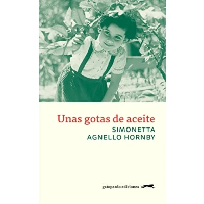 Abbildung von Unas gotas de aceite : historia una familia siciliana