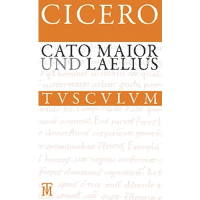 Abbildung von Cato Maior. Laelius: Lateinisch Deutsch (Sammlung Tusculum)