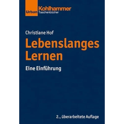 Abbildung von Lebenslanges Lernen: Eine Einführung (Grundrisse der Erziehungswissenschaft)