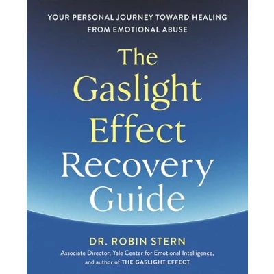 Abbildung von The Gaslight Effect Recovery Guide: Your Personal Journey Toward Healing from Emotional Abuse: A Gaslighting Book