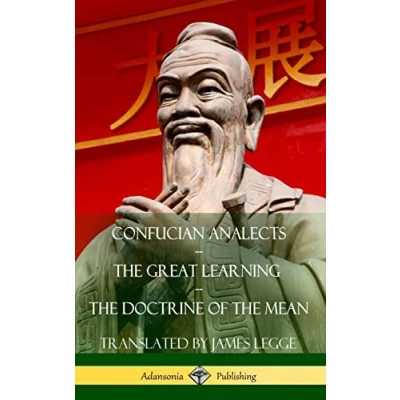 Abbildung von Confucian Analects, the Great Learning, Doctrine of Mean (Hardcover)