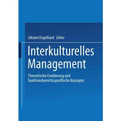 Abbildung von Interkulturelles Management: Theoretische Fundierung Und Funktionsbereichsspezifische Konzepte (German Edition)