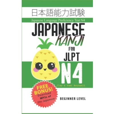 Abbildung von Japanese Kanji for JLPT N4: Master the Language Proficiency Test N4