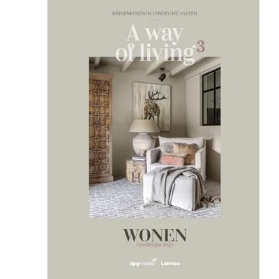 Abbildung von A way of living: binnenkijken in landelijke huizen (A living, 3)