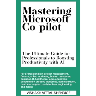 Abbildung von Mastering Microsoft Co pilot: The Ultimate Guide for Professionals to Boosting Productivity with AI