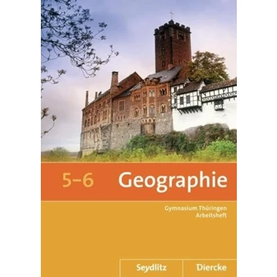Abbildung von Seydlitz / Diercke Geographie Ausgabe 2012 für die Sekundarstufe I in Thüringen: Arbeitsheft 5 6 (Diercke Geographie, Band 2): ... Thüringen)