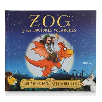 Abbildung von Zog y los doctores voladores (Castellano A PARTIR DE 3 AÑOS ÁLBUMES Otros álbumes)